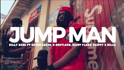 JUMPMAN/GEE HUSTER FT BILLYGANG, SEVEN CADRE, SKIPPY, NILLA