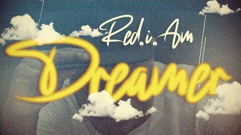 Red i Am – Dreamer